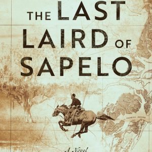 The Last Laird of Sapelo, Paperback